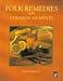 Folk Remedies for Common Ailments