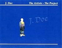 J. Doe the Artists - the Project 0971578508 Book Cover