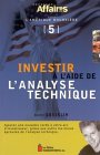 INVESTIR A l' AIDE DE L' ANALYSE TECHNIQUE 2894721374 Book Cover