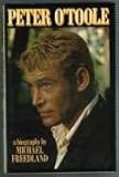 Peter O'Toole : A Biography