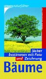 Bäume. Sicher bestimmen mit Foto und Zeichnung. 3440093743 Book Cover