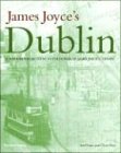 james joyce bonn getränkekarte  James Joyce\'s Dublin: A Topographical Guide to the Dublin of Ulysses