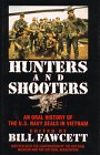 Cover of Hunters & Shooters: An Oral History of the U.S. Navy SEALS in Vietnam