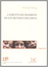 I diritti dei bambini in un mondo incerto