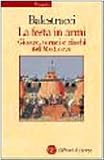 La festa in armi. Giostre, tornei e giochi del Medioevo