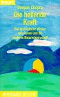 Die heilende Kraft - Das ayurvedische Wissen vo... [German] 3426761076 Book Cover