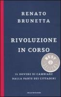 Rivoluzione in Corso. Il Dovere Di Cambiare