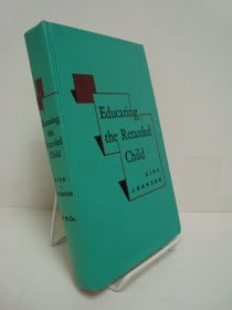 Hardcover Educating the Retarded Child Book