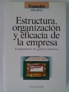 ESTRUCTURA, organización y eficacia de la empresa
