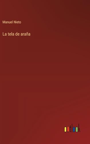La tela de araña (Spanish Edition)
