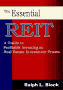 The essential REIT: A guide to profitable investing in Real Estate Investment Trusts The essential REIT: A guide to profitable investing in Real Estate Investment Trusts