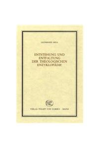 Hardcover Entstehung Und Entfaltung Der Theologischen Enzyklopadie [German] Book