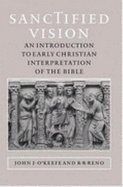 Sanctified Vision (05) by O'Keefe, John J - Reno, R R [Paperback (2005)] B008AULNYO Book Cover
