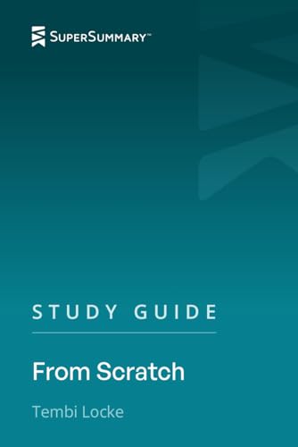 Study Guide: From Scratch by Tembi Locke (SuperSummary)