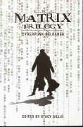 The Matrix Trilogy – Cyberpunk Reloaded (Film and Media Studies)