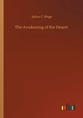 The Awakening of the Desert