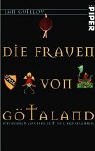 Die Frauen von Götaland: Ein Roman aus der Zeit der Kreuzfahrer (Piper Taschenbuch, Band 3380) - Jan Guillou Übersetzer: Hans-Joachim Maass 