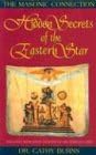 Hidden Secrets of the Eastern Star Paperback – January 1, 1994