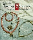 Textiler Schmuck Textiler Schmuck