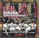 Sousa Marches Forever [Audio CD] Various Artists
