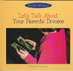 Let's Talk About Your Parents' Divorce