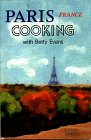 Paperback Paris, France: Cooking With Betty Evans Book