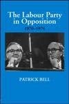 The Labour Party in Opposition 1970-1974-Wow! eBook