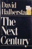 The Next Century by David Halberstam (1991-01-23) B01NH06U1K Book Cover