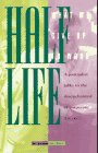 Half Life: What We Give Up to Work 0963144839 Book Cover