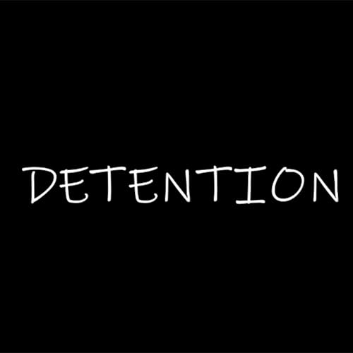 DETENTION Podcast Por The Lads arte de portada