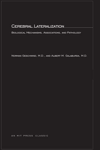 Cerebral Lateralization: Biological Mechanisms, Associations, and Pathology (Mit Press)