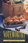 Noteworthy: A Collection of Recipes from the Ravinia Festival