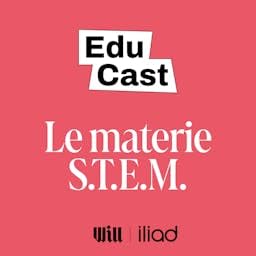 Couverture de EDUCAST | Le materie STEM
