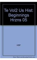 Hardcover Harcourt Horizons, United States History: Beginnings, Teacher's Edition, Volume 2 Book