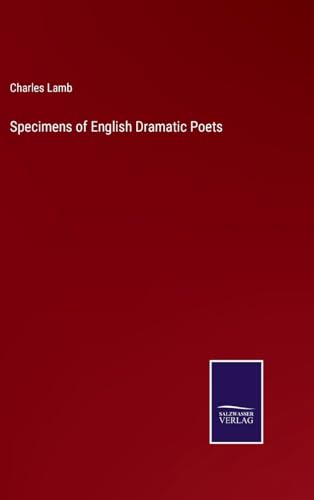 Specimens of English Dramatic Poets