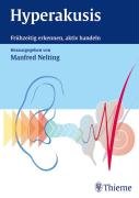 Preisvergleich Produktbild Hyperakusis: Frühzeitig erkennen, aktiv behandeln