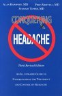 Conquering Headache : An Illustrated Guide to Understanding the Treatment and Control of Headache