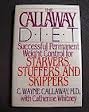 Mass Market Paperback The Callaway Diet Book