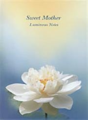 Paperback Sweet Mother: Luminous Notes Book
