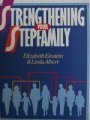 Stengthening Your Stepfamily 0886712173 Book Cover