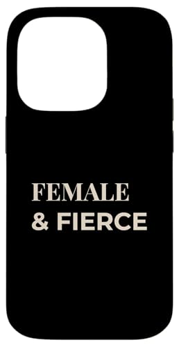 Women and Fierce ? Modern Women Empowerment T�V���c �X�}�z�P�[�X iPhone 14 Pro �p
