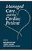 Managed Care & the Cardiac Patient