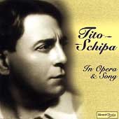 Tito Schipa in Opera & Song [Audio CD]