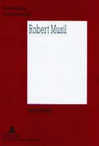 Robert Musil: Perspektiven seines Werks (New Yorker Beiträge zur Literaturwissenschaft) (German Edition)