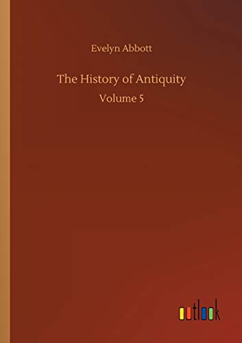 The History of Antiquity: Volume 5