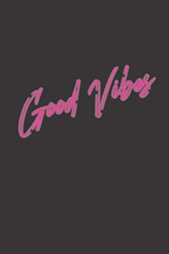 Good Vibes: Fun Inspirational Journal, Notebook, Diary, Composition Book (6 x 9, 120 pages) (Sassy Journals To Write In) image 3