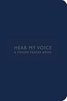 Algopix Similar Product 3 - Hear My Voice: A Prison Prayer Book