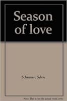 Season of Love B00287DORY Book Cover