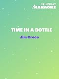 Time In A Bottle