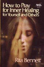 Paperback How to Pray for Inner Healing for Yourself and Others Book